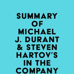 Summary of Michael J. Durant & Steven Hartov's In The Company Of Heroes