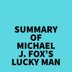 Summary of Michael J. Fox's Lucky Man