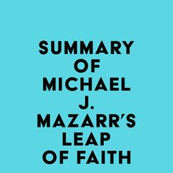 Summary of Michael J. Mazarr's Leap of Faith