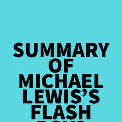 Summary of Michael Lewis's Flash Boys