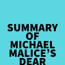 Summary of Michael Malice's Dear Reader