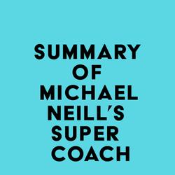 Summary of Michael Neill's Supercoach