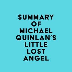 Summary of Michael Quinlan's Little Lost Angel