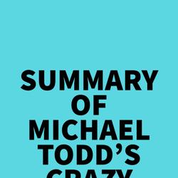 Summary of Michael Todd's Crazy Faith