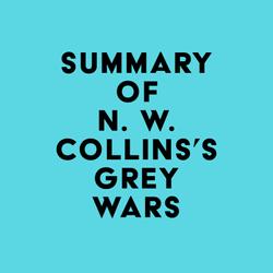 Summary of N. W. Collins's Grey Wars