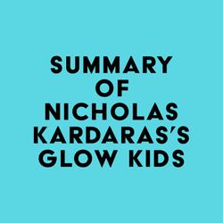 Summary of Nicholas Kardaras's Glow Kids