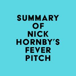 Summary of Nick Hornby's Fever Pitch