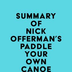 Summary of Nick Offerman's Paddle Your Own Canoe