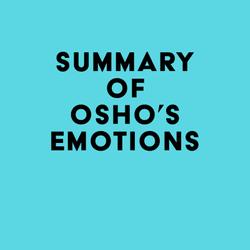 Summary of Osho's Emotions