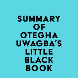 Summary of Otegha Uwagba's Little Black Book