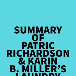 Summary of Patric Richardson & Karin B. Miller's Laundry Love