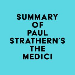 Summary of Paul Strathern's The Medici