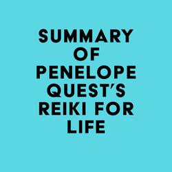 Summary of Penelope Quest's Reiki for Life