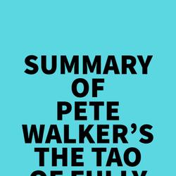 Summary of Pete Walker's The Tao of Fully Feeling