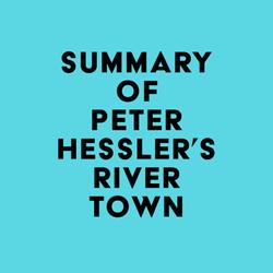 Summary of Peter Hessler's River Town