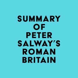 Summary of Peter Salway's Roman Britain