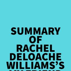 Summary of Rachel DeLoache Williams's My Friend Anna