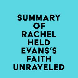 Summary of Rachel Held Evans's Faith Unraveled