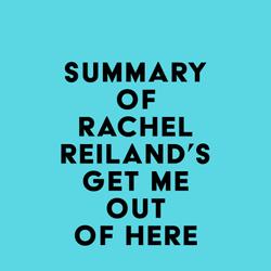 Summary of Rachel Reiland's Get Me Out of Here