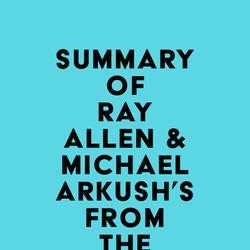 Summary of Ray Allen & Michael Arkush's From the Outside