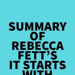 Summary of Rebecca Fett's It Starts With The Egg