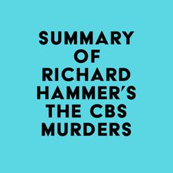 Summary of Richard Hammer's The CBS Murders