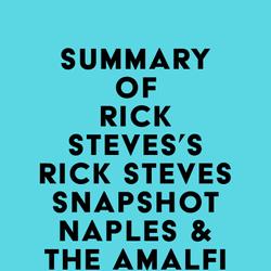 Summary of Rick Steves's Rick Steves Snapshot Naples & the Amalfi Coast