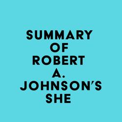 Summary of Robert A. Johnson's She