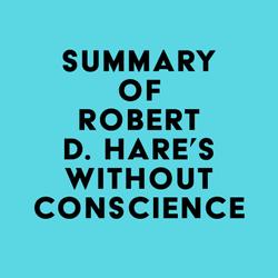 Summary of Robert D. Hare's Without Conscience