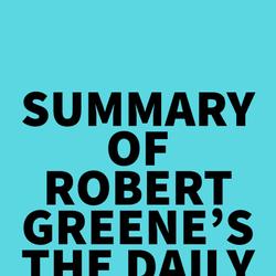 Summary of Robert Greene's The Daily Laws