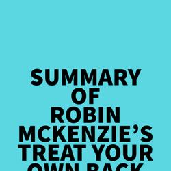 Summary of Robin McKenzie's Treat Your Own Back