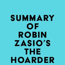 Summary of Robin Zasio's The Hoarder in You