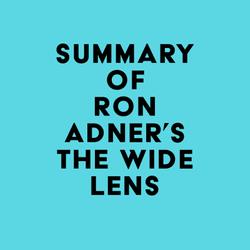 Summary of Ron Adner's The Wide Lens