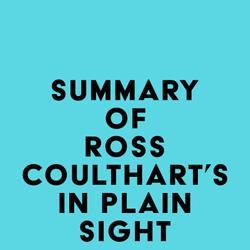 Summary of Ross Coulthart's In Plain Sight