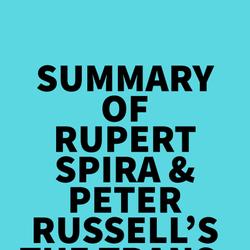 Summary of Rupert Spira & Peter Russell's The Transparency of Things