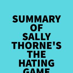 Summary of Sally Thorne's The Hating Game