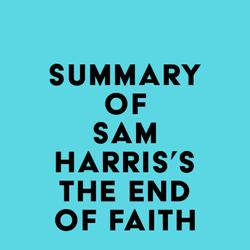 Summary of Sam Harris's The End of Faith