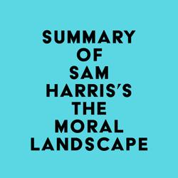 Summary of Sam Harris's The Moral Landscape