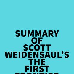 Summary of Scott Weidensaul's The First Frontier