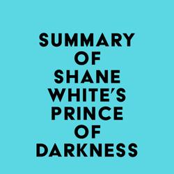 Summary of Shane White's Prince of Darkness