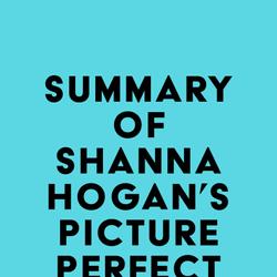 Summary of Shanna Hogan's Picture Perfect