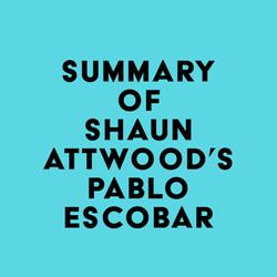 Summary of Shaun Attwood's Pablo Escobar