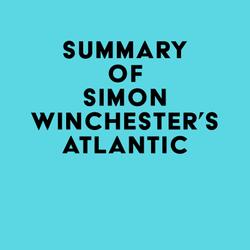 Summary of Simon Winchester's Atlantic