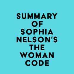 Summary of Sophia Nelson's The Woman Code