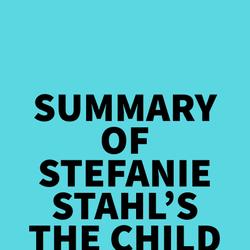 Summary of Stefanie Stahl's The Child in You