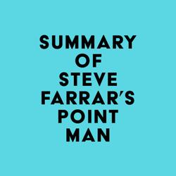 Summary of Steve Farrar's Point Man