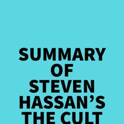 Summary of Steven Hassan's The Cult of Trump