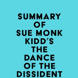 Summary of Sue Monk Kidd's The Dance of the Dissident Daughter