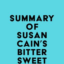 Summary of Susan Cain's Bittersweet