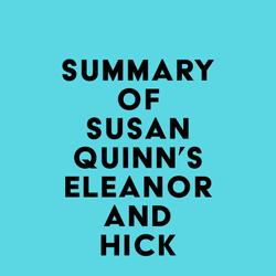 Summary of Susan Quinn's Eleanor and Hick